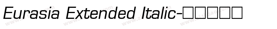 Eurasia Extended Italic字体转换